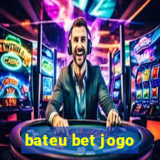 bateu bet jogo